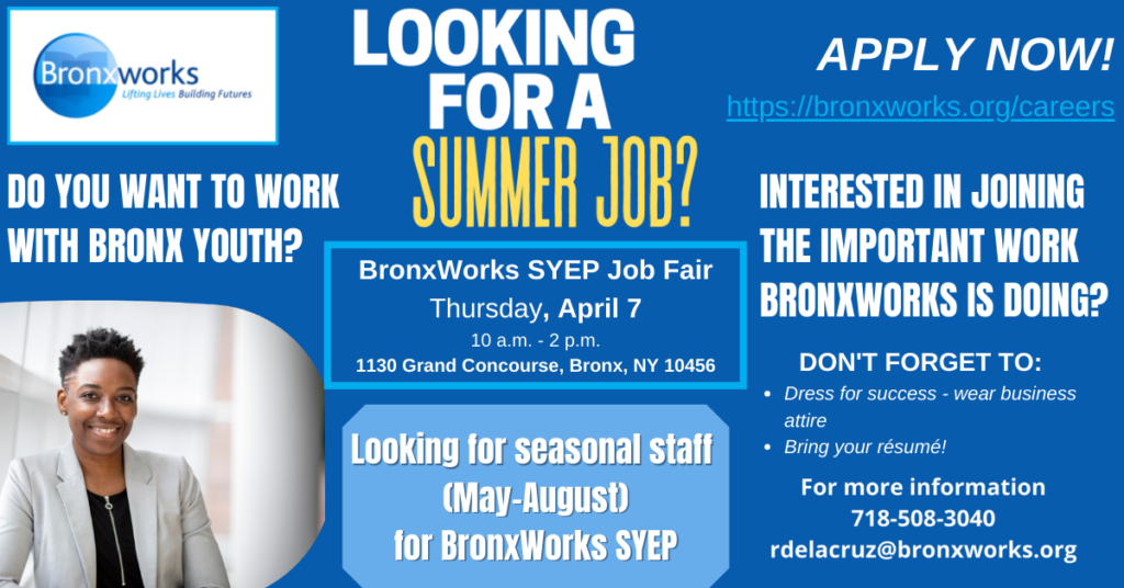 Come to the BronxWorks SYEP Job Fair - BronxWorks