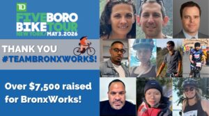 Thank-you graphic for the TD Five Boro Bike Tour, New York, dated May 3, 2026. Left side features text reading “Thank you #TeamBronxWorks!” and “Over $7,500 raised for BronxWorks!” with an illustration of a cyclist. Right side shows a collage of small photos of event participants, including close-up portraits and images of individuals biking outdoors while wearing helmets and event jerseys. Blue background with BronxWorks branding throughout.